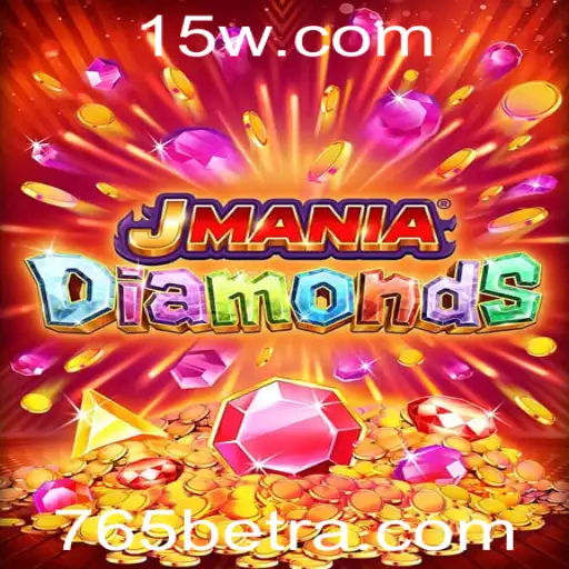 Explorando JManiaDiamonds e a Chave do Sucesso com 765bet