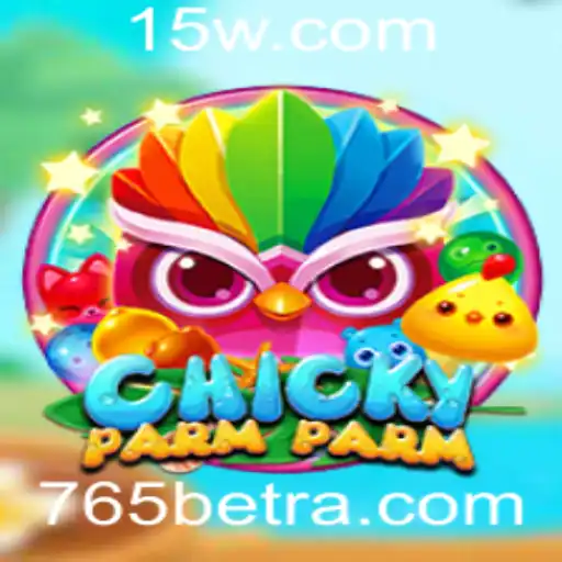 ChickyParmParm: O Jogo Que Está Revolucionando Com 765bet
