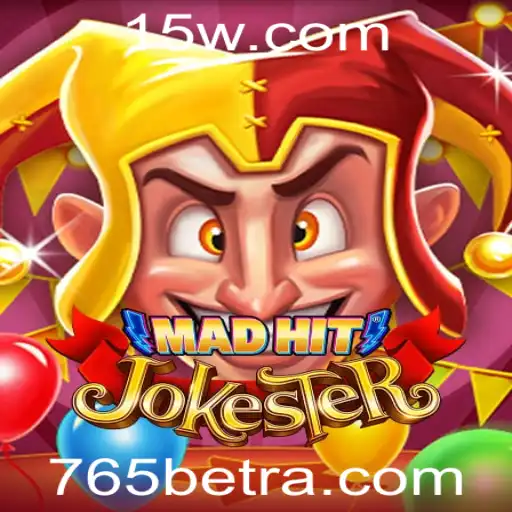 MadHitJokester: Descubra o Novo Fenômeno dos Jogos com 765bet