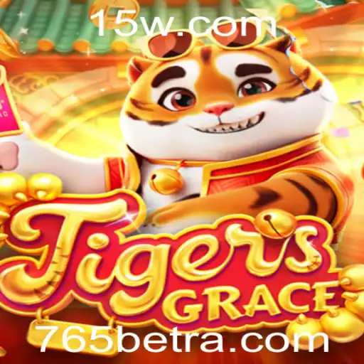 Explorando o Mundo do Jogo TigersGrace e a Chave de Sucesso 765bet